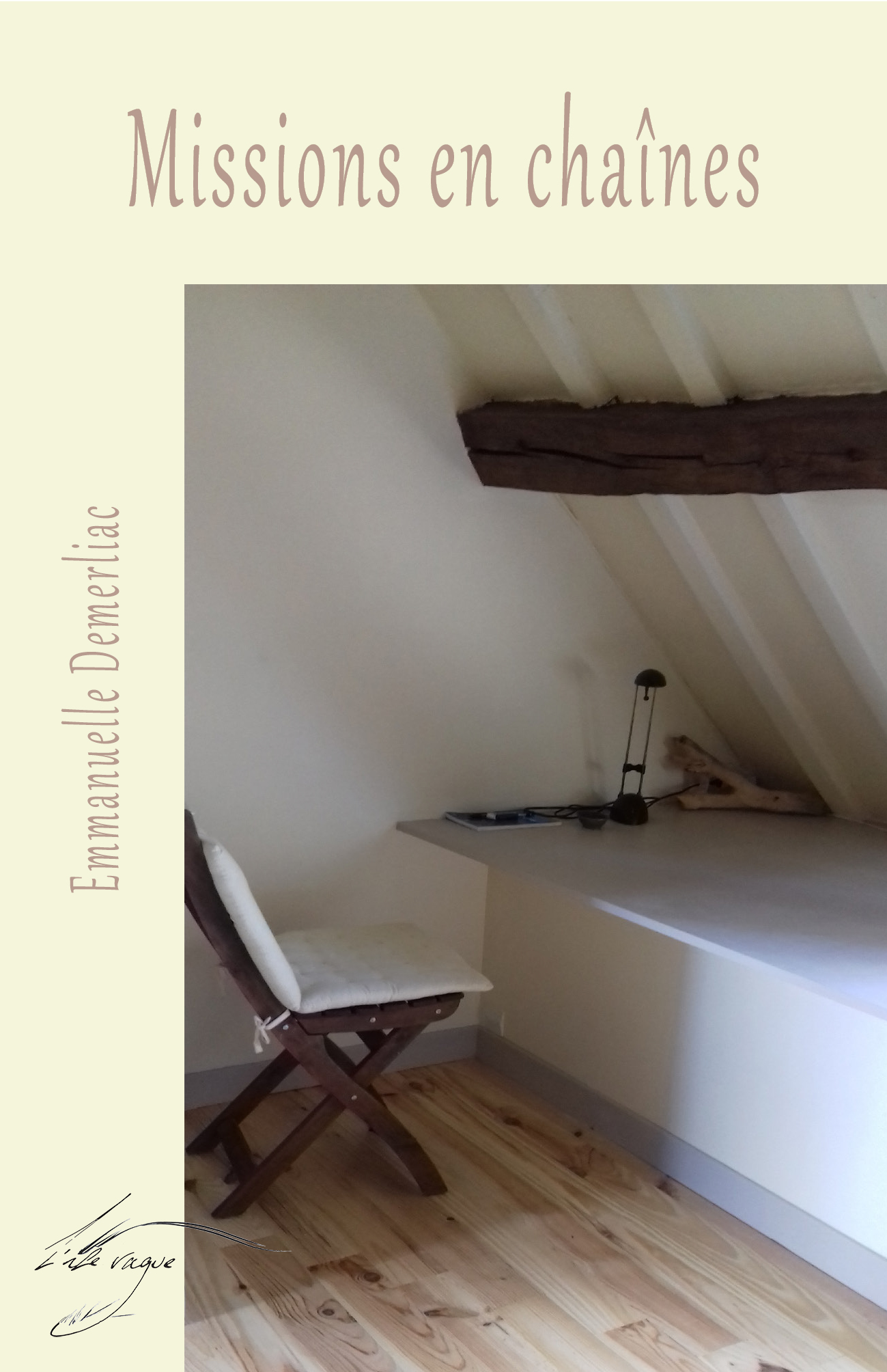 Missions en chaînes